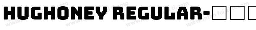 Hughoney Regular字体转换